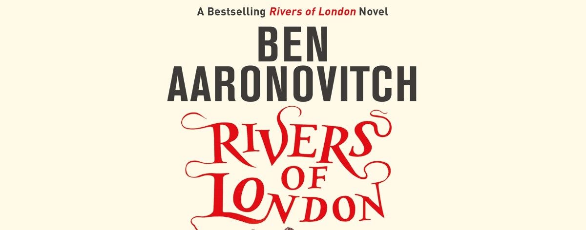 Rivers of London : la saga culte de Ben Aaronovitch arrive sur vos écrans